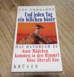 Ute Ehrhardt: Und jeden Tag ein bisschen