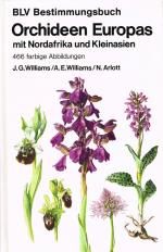 Orchideen Europas mit Nordafrika und Kleinasien - 466 farbige Abbildungen