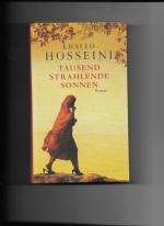 Khaled Hosseini: Tausend strahlende Sonn