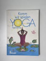 Komm, wir spielen Yoga