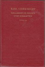 Karl Liebknecht - gesammelte Reden und Schriften - Bd. 6 / VI - Januar bis Dezember 1913