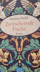 Zwitschernde Fische - Roman