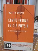 Einführung in die Physik, 1. Band "Mechanik und Wärme"