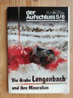 Die Grube Lengenbach und ihre Mineralien. Der Aufschluss 5/6