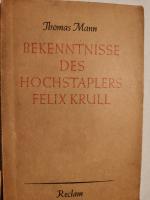 THOMAS MANN: Bekenntnisse des Hochstaple