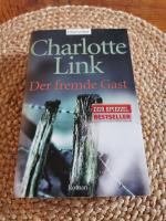 Charlotte Link: Der fremde Gast