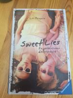 Lili Peloquin: Sweet Lies. In gefährlich Lili Peloquin: Sweet Lies. In gefährlich