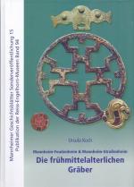 Mannheim-Feudenheim & Mannheim-Straßenheim : die frühmittelalterlichen Gräber. Mannheimer Geschichtsblätter / Sonderveröffentlichung ; 15; Reiss-Engelhorn-Museen: Band ... der Publikationen der Reiss-Engelhorn-Museen ; Band 94