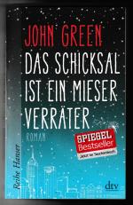 John Green: Das Schicksal ist ein mieser John Green: Das Schicksal ist ein mieser