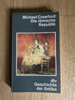 Michael Crawford: Die römische Republik