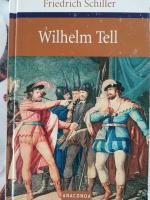 Friedrich Schiller: Wilhelm Tell - Schau Friedrich Schiller: Wilhelm Tell - Schau
