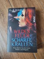 Wildes Feuer, scharfe Krallen - Neue Stories von den Lions, Wölfen und Dragons