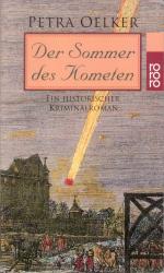 Petra Oelker: Der Sommer des Kometen Petra Oelker: Der Sommer des Kometen