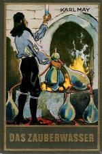 Karl May: Das Zauberwasser - ...und ande