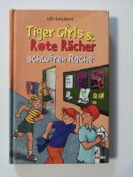 Tiger Girls & Rote Rächer schwören Rache