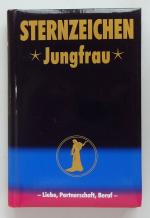Alfred P. Zeller: Sternzeichen Jungfrau Alfred P. Zeller: Sternzeichen Jungfrau