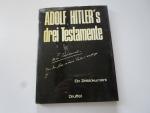 Adolf Hitlers Drei Testamente