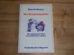Heinrich Hemme: Das Hexeneinmaleins Heinrich Hemme: Das Hexeneinmaleins