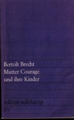 Bertolt Brecht: Mutter Courage und ihre 