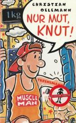 Christian Oelemann: Nur Mut, Knut!
