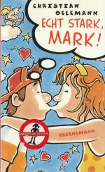 Christian Oelemann: Echt stark, Mark!