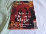 Leah Levine: Licht und Schatten der Magi