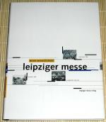 Festschrift NEUES MESSEGELÄNDE - Leipziger Messe