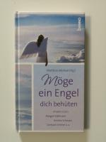 Möge ein Engel dich behüten