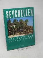 Seychellen - Das Beste von Michael Friedel