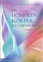 Die höheren Körper des Menschen