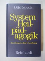 Otto Speck: System Heilpädagogik. Eine ö