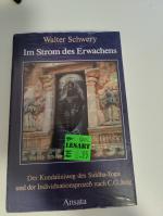 Im Strom des Erwachens. Der Kundaliniweg der Siddhas und der Individuationsprozess nach C. G. Jung