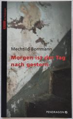 Mechtild Borrmann: Morgen ist der Tag na