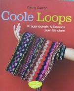 Coole Loops - Kragenschals und Snoods zum Stricken