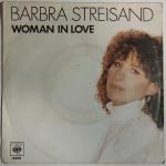 Barbra Streisand – Woman In Love / Run Wild (1980) Vinyl-Single, 7", gebraucht