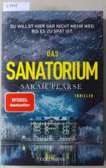 Sarah Pearse: Das Sanatorium.