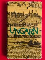 Ungarn - Ein Reiseführer durch das Ungarn von gestern und heute mit vielen farbigen Illustrationen und Kartenbeilagen (DDR; 1966)