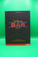 Die Welt der Spirituosen und Cocktails - The Ultimate Bar Book