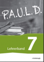 P.A.U.L. D. Persönliches Arbeits- und Lesebuch Deutsch   Lehrerband 7- Für Gymnasien und Gesamtschulen - Bisherige Ausgabe