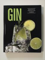 Gin   ---   Geschichte, Herstellung, Marken