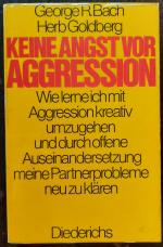 Herb Goldberg, George Robert Bach: Keine Herb Goldberg, George Robert Bach: Keine