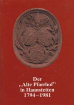 Alte Pfarrhof in Haunstetten 1794-1981, 