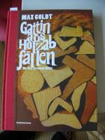 Max Goldt: Gattin aus Holzabfällen - mit