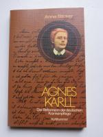 Anna Sticker: Agnes Karll. Die Reformeri