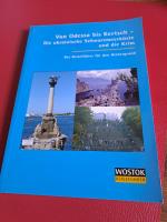 Von Odessa bis Kertsch Die ukrainische Schwarzmeerküste und die Krim / Der Reiseführer für den Hintergrund