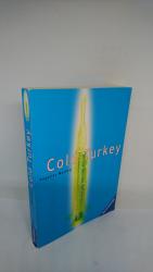 Mechtel, Angelika. L8: Cold Turkey - Die Mechtel, Angelika. L8: Cold Turkey - Die