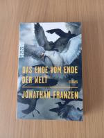 Jonathan Franzen: Das Ende vom Ende der Jonathan Franzen: Das Ende vom Ende der
