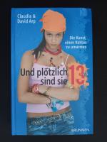 Arp, David & Claudia: Und plötzlich sind Arp, David & Claudia: Und plötzlich sind