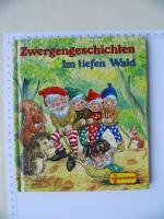 Zwergengeschichten - Im tiefen Wald