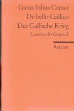 Caesar: De bello Gallico - lat.-dt.